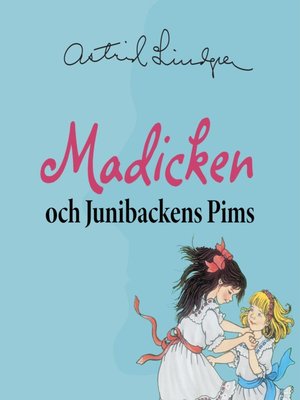 cover image of Madicken och Junibackens Pims